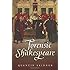 Forensic Shakespeare (Clarendon Lectures in English)