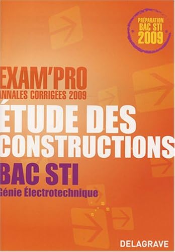 Download Etude des constructions Bac STI Génie électrotechnique : Annales corrigées PDF