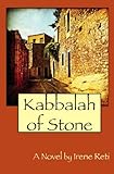 Kabbalah of Stone by Irene Reti