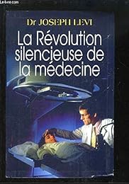 La  révolution silencieuse de la médecine