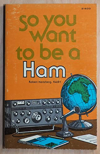 So you want to be a ham by Robert Edward Hertzberg (Paperback)