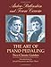 The Art of Piano Pedaling: Two Classic Guides (Dover Books On Music: Piano)