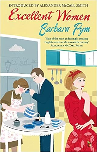 Amazon Com Excellent Women Virago Modern Classics Book 311 Ebook Pym Barbara Mccall Smith Alexander Kindle Store