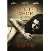 Haunted Echoes