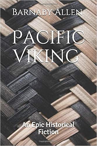 Amazon Com Pacific Viking An Epic Historical Fiction 9781980522317 Allen Barnaby Books