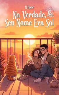 Livro Na Verdade, Seu Nome Era Sol (Gatos, Amor & Chocolate Livro 2)