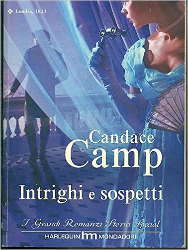 Candace Camp - Intrighi E Sospetti (2010)