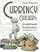 Currency Catchers: Investment Curriculum Beginner's Series (Module 1: Basic Economics) by