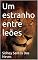 Livro Um estranho entre leões