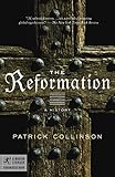 The Reformation: A History