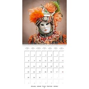 Venetian Masks 2018: An Overview of Venetian Masks Photographed at Various Carnivals. (Calvendo Places)