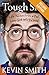 Tough Sh*t Deluxe: Life Advice from a Fat, Lazy Slob Who Did Good