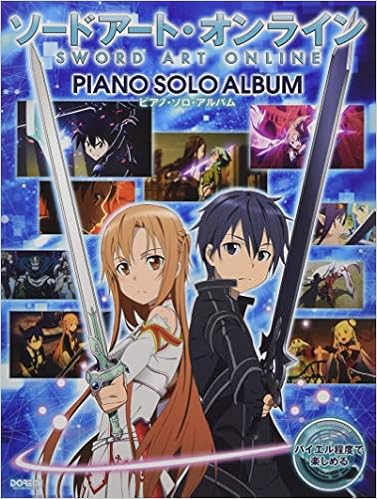 Sword Art Online Enjoying Piano Solo Album Score On Bayer Level Sheet Music Score September 25 17 出版社 ドレミ楽譜出版社 菊倍版 17 9 25 Amazon Com Books