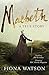 Macbeth: A True Story