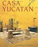 Casa Yucatan (pb) by Joe P. Carr