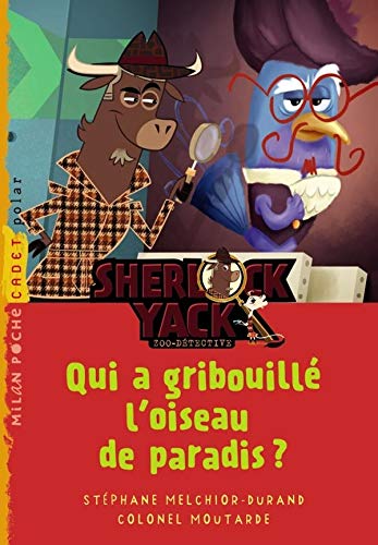 Sherlock Yack TV, t.2 ; qui a gribouillé l'oiseau de paradis ? by (Mass Market Paperback)