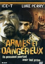 Armés Et Dangereux