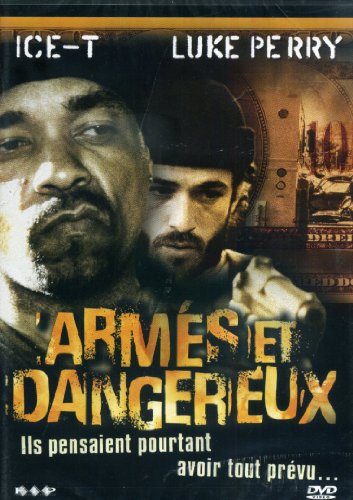 Armés Et Dangereux