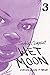 Wet Moon Vol. 3: Further Realms of Fright (3) by 
