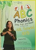 ABC Phonics: Sing, Sign, and Read! - ASL Tutorial DVD - Early Literacy, Promoted and Supported with American Sign Language and Music