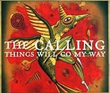 Disco de The Calling: «Things Will Go My Way» (Anverso) Disco de The Calling: «Things Will Go My Way» (Anverso)