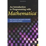 An Introduction to Programming with Mathematica®
