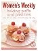 Baking Puffs & Pastries: Triple-Tested Recipes for Continental Treats - from Shortcrust to Rough Pas by 