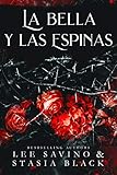 La bella y las espinas: Un romance oscuro