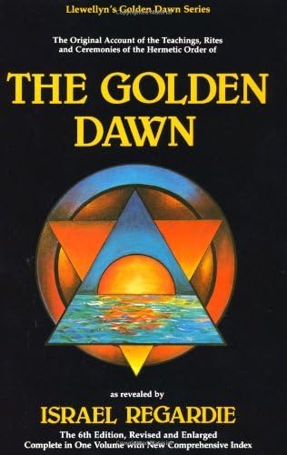 By Israel Regardie The Golden Dawn: An Account of the Teachings, Rites and Ceremonies of the Order of the Golden Dawn ( (Revised edition) [Paperback] Paperback – 15 Dec 1986