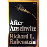 After Auschwitz: Radical Theology and Contemporary Judaism 3rd edition by Rubenstein, Richard L. (1966) Paperback