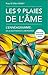 Les 9 plaies de l'âme : L'Ennéagramme : de la souffrance à l'abondance by