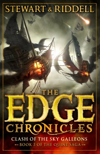 Edge Chronicles 9: Clash of the Sky Galleons (The Edge Chronicles)