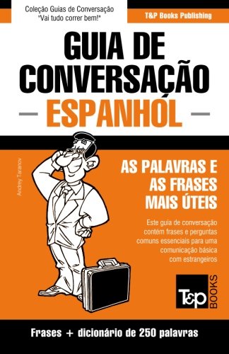 Livro Guia de Conversacao Portugues Espanhol E Mini Dicionario 250 Palavras