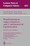 Randomization, Approximation, and Combinatorial Optimization. Algorithms and Techniques: Third International&hellip;