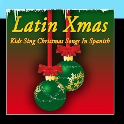 Feliz navidad lyric sheet - Latin Xmas - Kids Sing Christmas Songs In Spanish by Merry Christmas