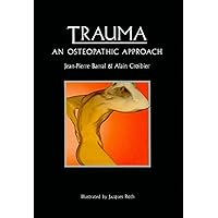 健康・医学 Trauma: An Osteopathic Approach Trauma: An Osteopathic Approach: 9780939616329: Medicine