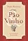 Livro Pão & Vinho