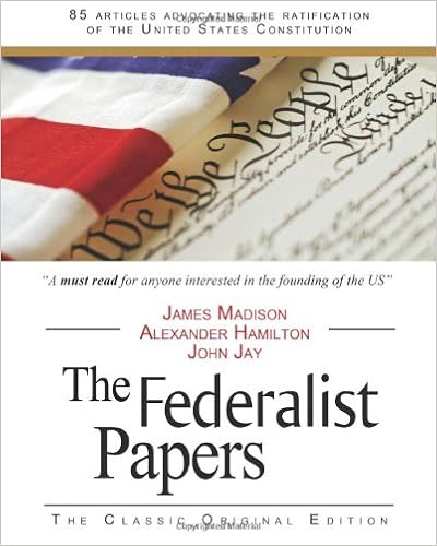 The Federalist Papers The Federalist Papers