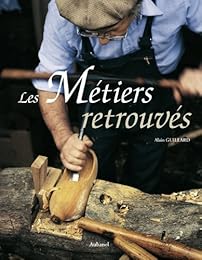 Les  métiers retrouvés