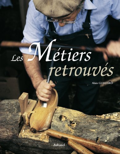 Les  métiers retrouvés