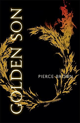 Golden Son: Red Rising Trilogy 2 (The Red Rising Trilogy) by Pierce Brown (8-Jan-2015) Hardcover