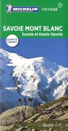 Download Guide Vert Savoie Mont-Blanc : Savoie et Haute-Savoie Michelin PDF