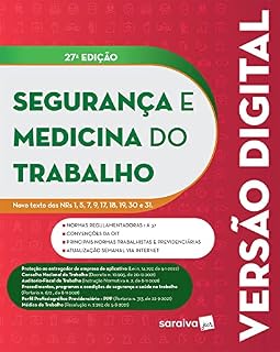 Segurança e Medicina do Trabalho - 27ª edição 2022
