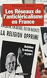 Les réseaux de l'anticléricalisme en France (French Edition) by 