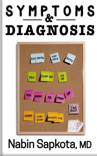 Symptoms and Diagnosis: A Storytelling Medical Book that May Save Your Life