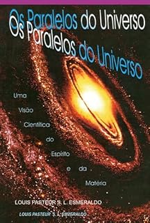 Livro Os Paralelos Do Universo