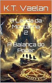 Livro A Lenda da Montanha 2: A Balança do Poder