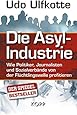 Die Asyl-Industrie
