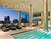 City by Design: An Architectural Perspective of Dallas (City By Design series)