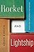 Rocket and Lightship: Essays on Literature and Ideas by Adam Kirsch